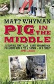 Pig in the Middle (eBook, ePUB)