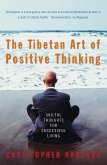 The Tibetan Art Of Positive Thinking (eBook, ePUB)