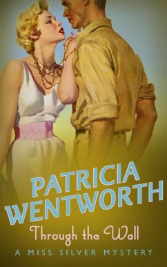 Through the Wall (eBook, ePUB) - Wentworth, Patricia