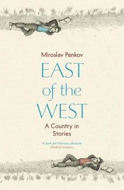 East of the West (eBook, ePUB) - Penkov, Miroslav