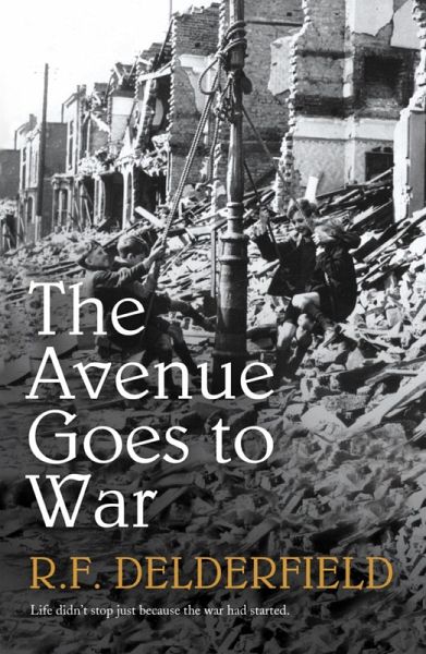 The Avenue Goes to War (eBook, ePUB)