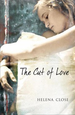 The Cut of Love (eBook, ePUB) - Close, Helena