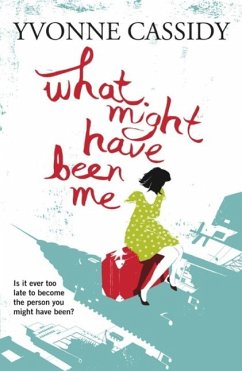 What Might Have Been Me (eBook, ePUB) - Cassidy, Yvonne