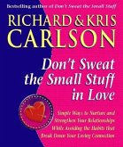 Don't Sweat The Small Stuff in Love (eBook, ePUB)