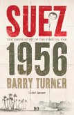 Suez 1956: The Inside Story of the First Oil War (eBook, ePUB)