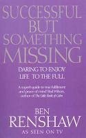 Successful But Something Missing (eBook, ePUB) - Renshaw, Ben