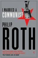 I Married a Communist (eBook, ePUB) - Roth, Philip
