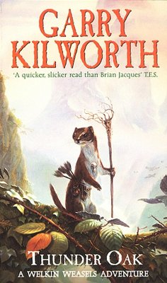 Welkin Weasels (1): Thunder Oak (eBook, ePUB) - Kilworth, Garry