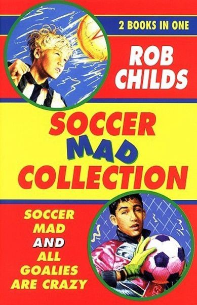 The Soccer Mad Collection (eBook, ePUB)