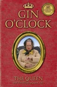Gin O'Clock (eBook, ePUB) - Queen [Of Twitter], The