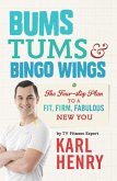 Bums, Tums & Bingo Wings (eBook, ePUB)