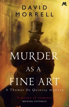 Murder as a Fine Art (eBook, ePUB) - Morrell, David