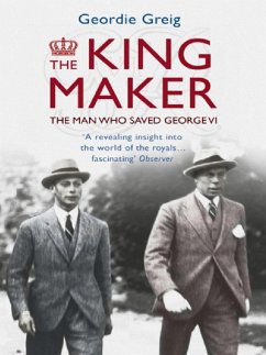 The King Maker eBook (eBook, ePUB) - Greig, Geordie