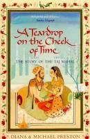 A Teardrop on the Cheek of Time (eBook, ePUB) - Preston, Diana; Preston, Michael