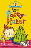 Patrick The Party-Hater (eBook, ePUB)