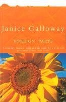 Foreign Parts (eBook, ePUB) - Galloway, Janice