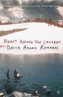 Mercy Among The Children (eBook, ePUB) - Adams Richards, David