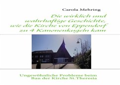 Die wirklich und wahrhaftige Geschichte, wie die Kirche von Eppendorf zu 4 Kanonenkugeln kam (eBook, ePUB) - Mehring, Carola