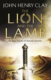 The Lion and the Lamb (eBook, ePUB) The Lion and the Lamb (eBook, ePUB)