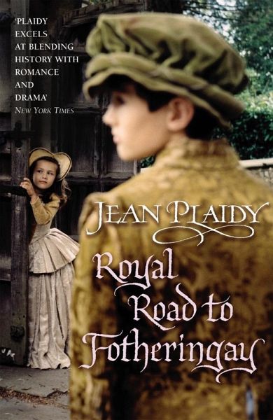 Royal Road to Fotheringay (eBook, ePUB) Royal Road to Fotheringay (eBook, ePUB)