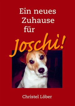 Ein neues Zuhause für Joschi! (eBook, ePUB)