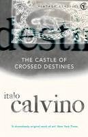 The Castle Of Crossed Destinies (eBook, ePUB) - Calvino, Italo