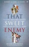 That Sweet Enemy (eBook, ePUB)