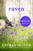 Raven: A Delirium Short Story (Ebook) (eBook, ePUB)