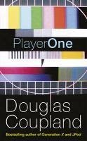 Player One (eBook, ePUB) - Coupland, Douglas