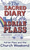 The Sacred Diary of Adrian Plass: Adrian Plass and the Church Weekend (eBook, ePUB)