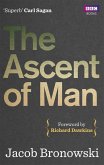 The Ascent Of Man (eBook, ePUB)