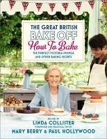 Great British Bake Off: How to Bake (eBook, ePUB) - Productions, Love