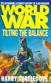 Worldwar: Tilting the Balance (eBook, ePUB)
