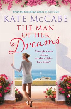 The Man of Her Dreams: Can she build a future on what-might-have-beens? (eBook, ePUB) - Mccabe, Kate