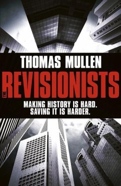The Revisionists (eBook, ePUB) - Mullen, Thomas