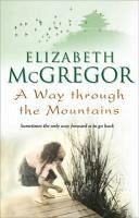 A Way Through The Mountains (eBook, ePUB) - McGregor, Elizabeth