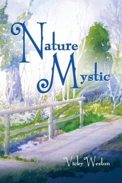Nature Mystic - Weston, Vicky