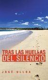 Tras Las Huellas del Silencio