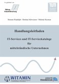 Handlungsleitfaden IT-Services und IT-Servicekataloge für mittelständische Unternehmen (eBook, ePUB)