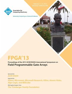 FPGA 13 Proceedings of the 2013 ACM/Sigda International Symposium on Field Programmable Gate Arrays - Fpga 13 Conference Committee