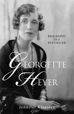 Georgette Heyer Biography (eBook, ePUB) - Kloester, Jennifer