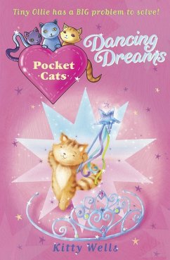 Pocket Cats: Dancing Dreams (eBook, ePUB) - Wells, Kitty