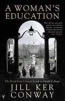 A Woman's Education (eBook, ePUB) - Conway, Jill Ker