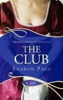 The Club: A Rouge Regency Romance (eBook, ePUB) - Page, Sharon