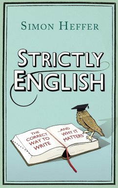 Strictly English (eBook, ePUB) - Heffer, Simon