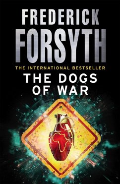 The Dogs Of War (eBook, ePUB) - Forsyth, Frederick