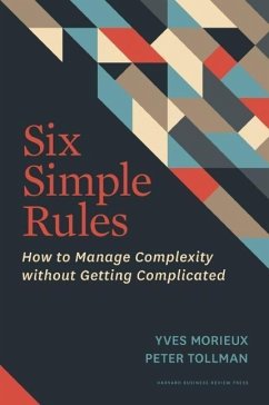 Six Simple Rules - Morieux, Yves; Tollman, Peter