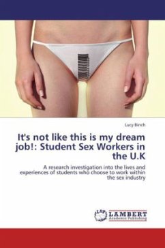 It's not like this is my dream job!: Student Sex Workers in the U.K
