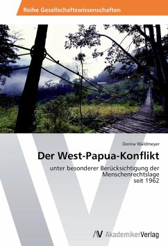 Der West-Papua-Konflikt