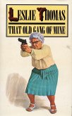 That Old Gang of Mine (eBook, ePUB) That Old Gang of Mine (eBook, ePUB)